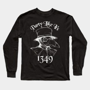 Party with the Plague Doctor - White Long Sleeve T-Shirt